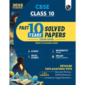 PW CBSE Class 10 PYQs – Past 10 Years Solved Papers For 2025…